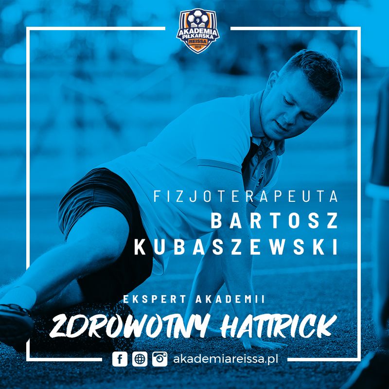 Zdrowotny Hattrick - Fizjoterapeuta Bartosz Kubaszewski