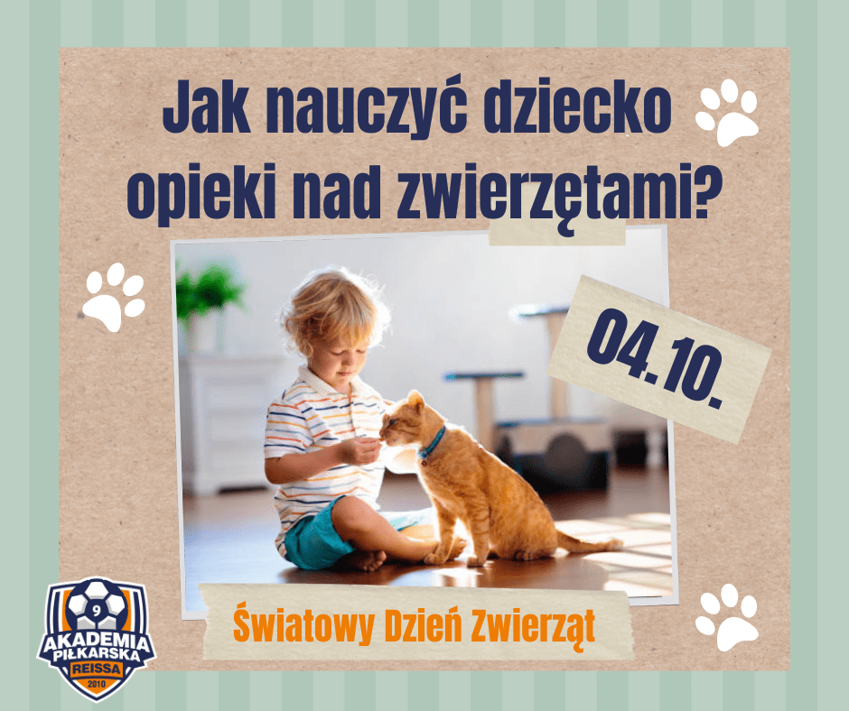 Jak nauczyć dziecko opieki nad zwierzętami?