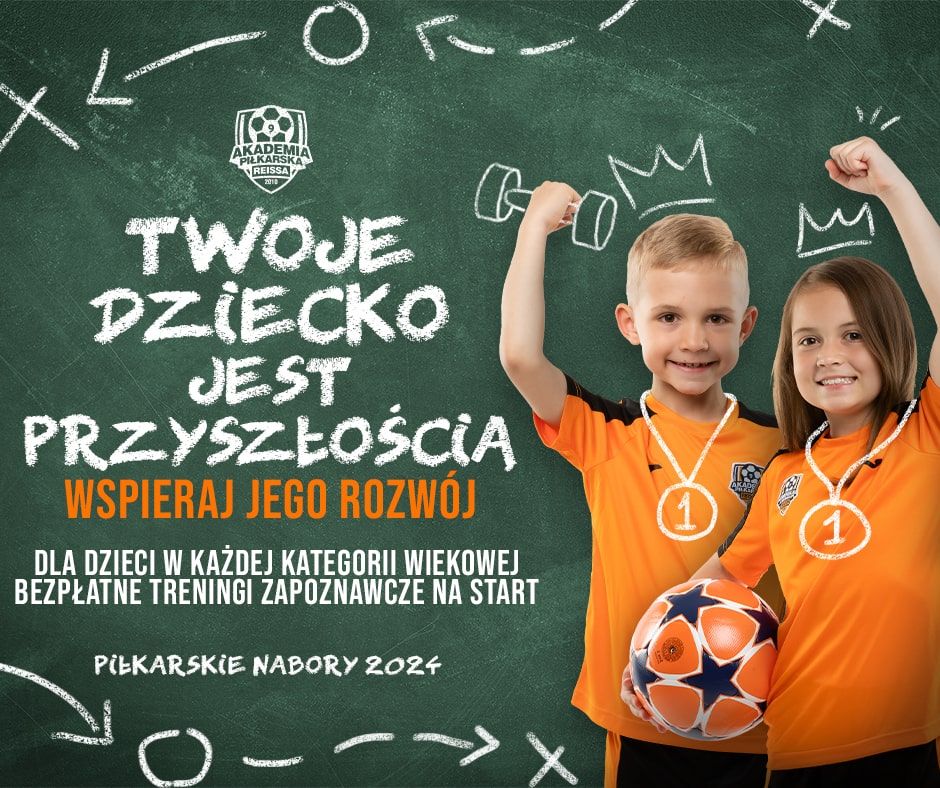 Zadbaj o przyszłość swojego dziecka – ruszają nabory 2024