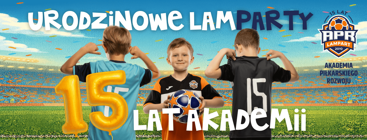 Urodzinowe lamPARTY 15 lat Akademii 